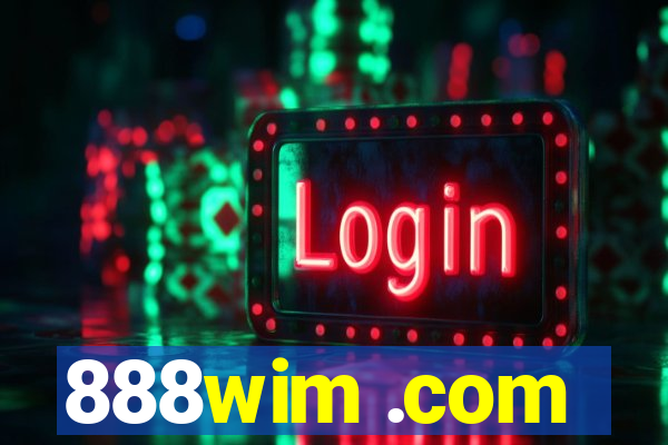 888wim .com